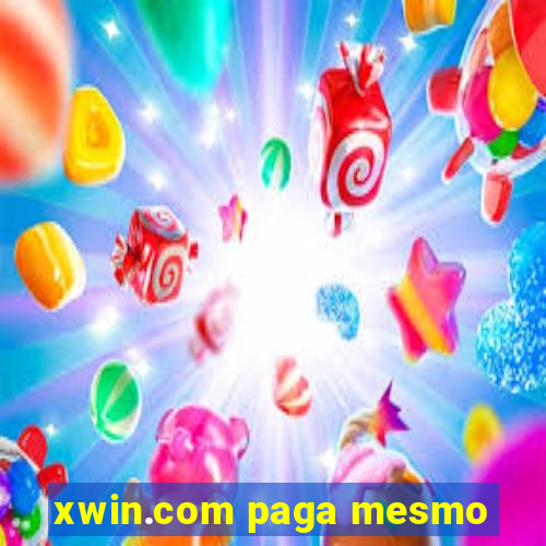 xwin.com paga mesmo