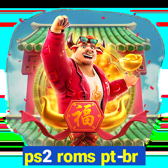 ps2 roms pt-br