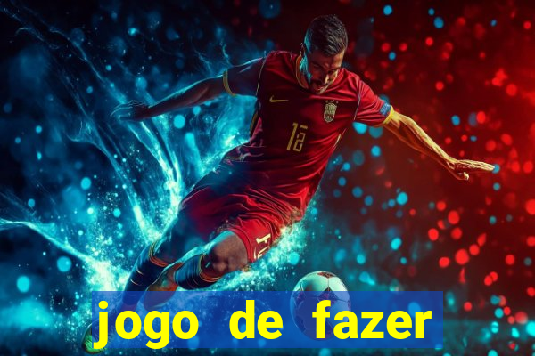 jogo de fazer dinheiro falso