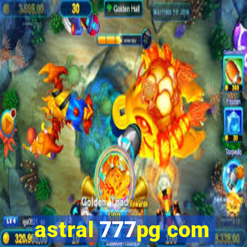 astral 777pg com