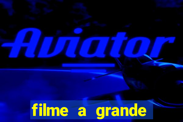 filme a grande virada resumo