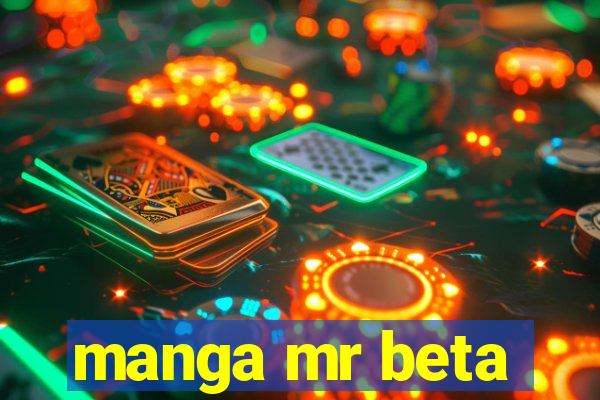 manga mr beta