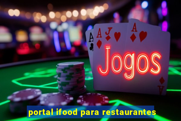 portal ifood para restaurantes