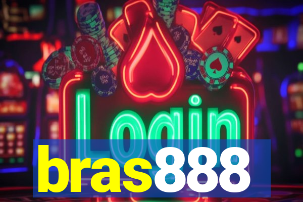 bras888