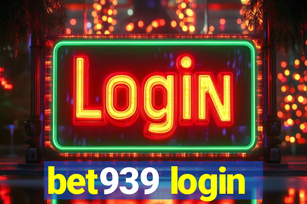 bet939 login