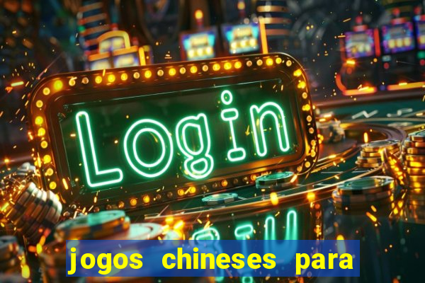 jogos chineses para ganhar dinheiro