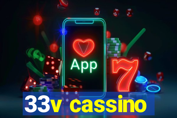 33v cassino