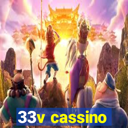 33v cassino