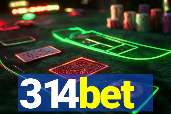 314bet