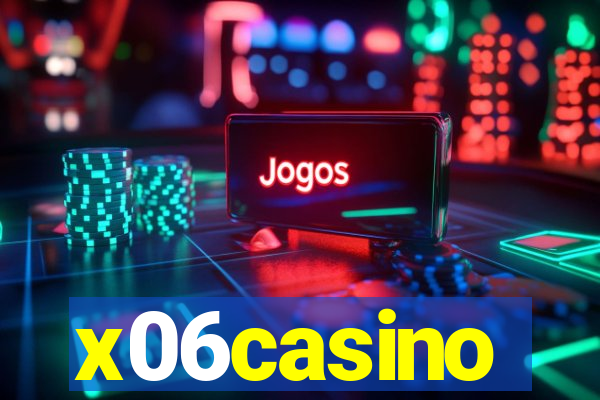 x06casino