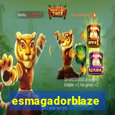 esmagadorblaze