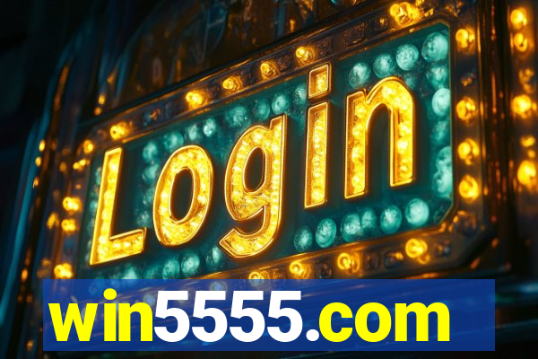 win5555.com