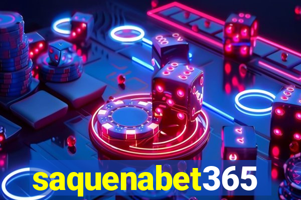 saquenabet365