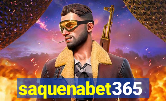 saquenabet365