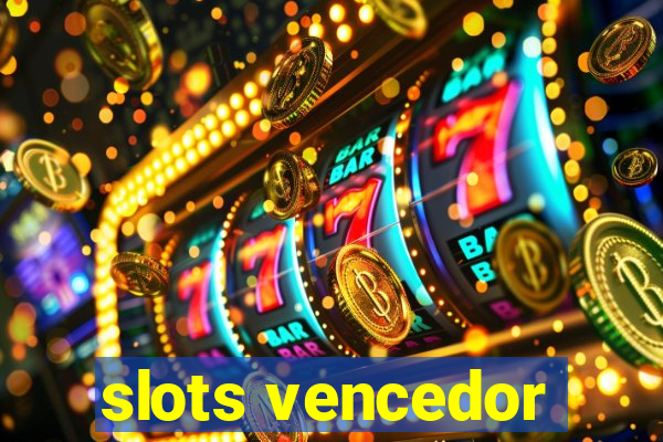 slots vencedor