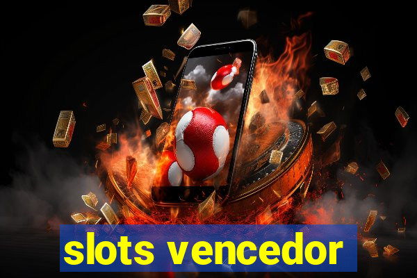 slots vencedor