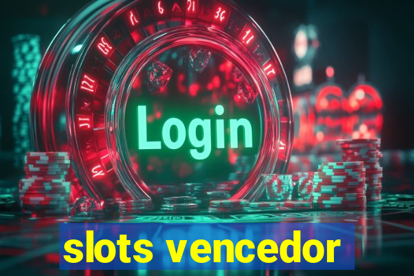 slots vencedor