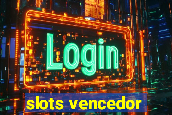 slots vencedor