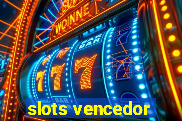 slots vencedor