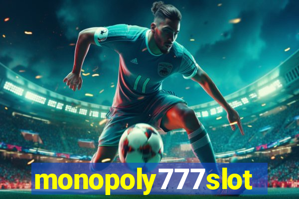 monopoly777slots.com