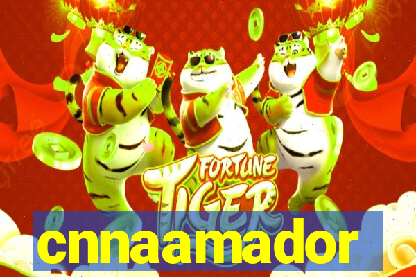 cnnaamador