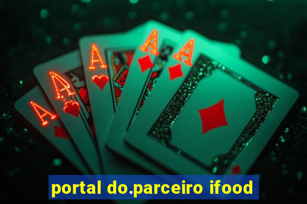 portal do.parceiro ifood