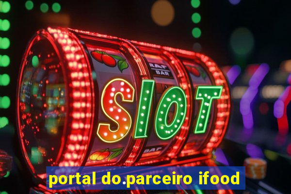 portal do.parceiro ifood