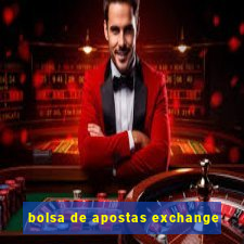 bolsa de apostas exchange