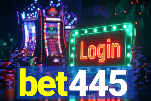 bet445