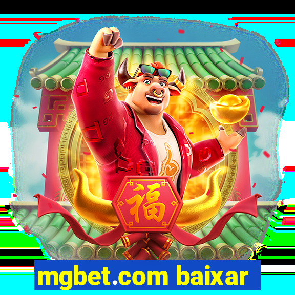 mgbet.com baixar