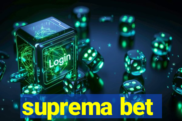 suprema bet