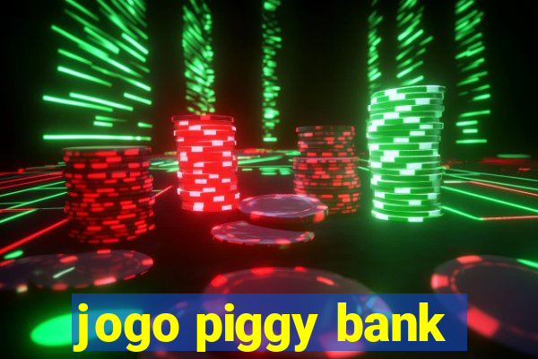 jogo piggy bank