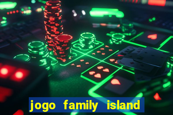 jogo family island energia infinita