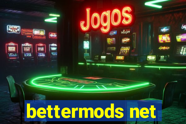 bettermods net