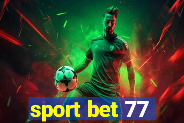 sport bet 77