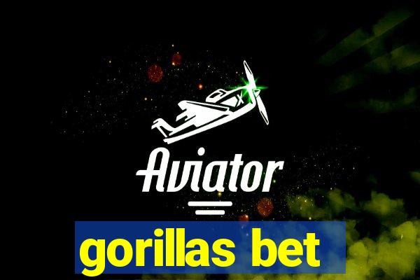 gorillas bet