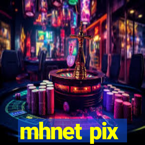 mhnet pix