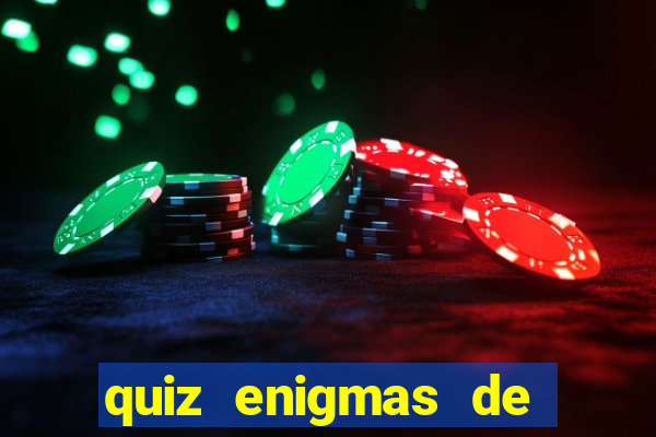 quiz enigmas de detetive enigmas de detetive com resposta