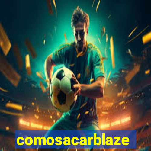 comosacarblaze