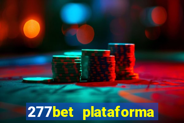 277bet plataforma de jogos