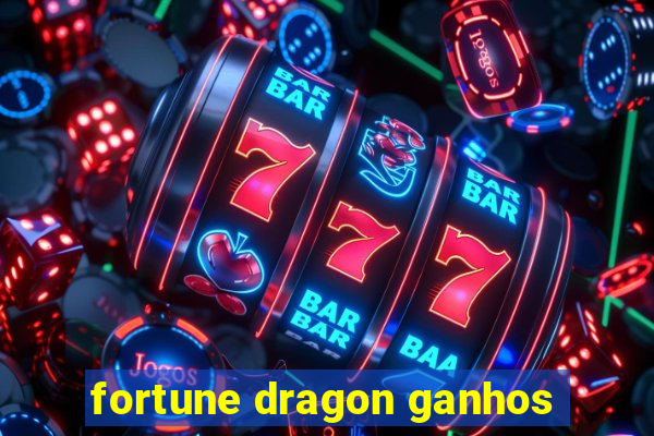 fortune dragon ganhos