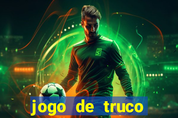 jogo de truco valendo dinheiro real