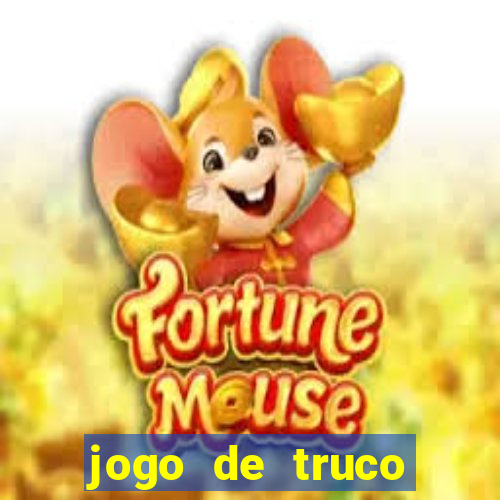 jogo de truco valendo dinheiro real