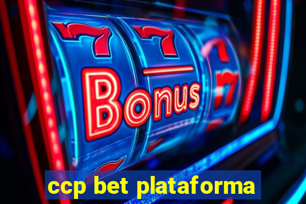 ccp bet plataforma