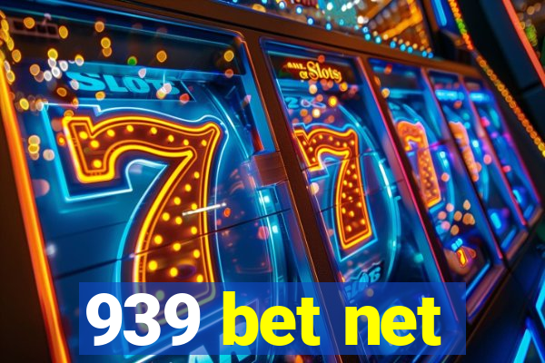 939 bet net