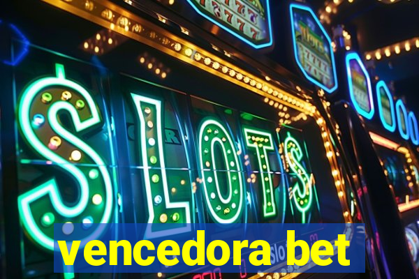 vencedora bet