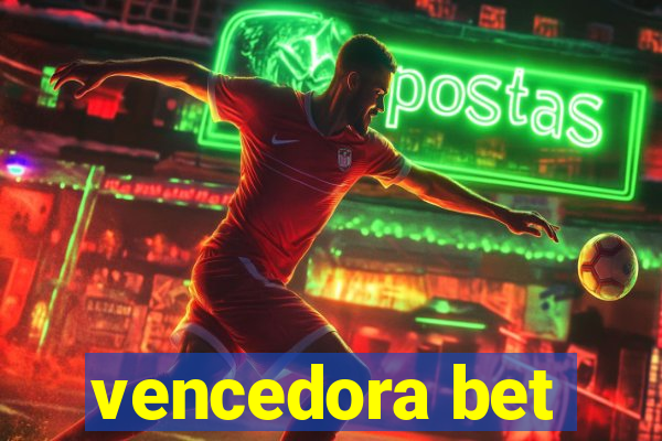 vencedora bet