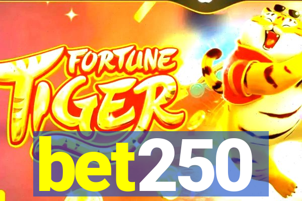 bet250