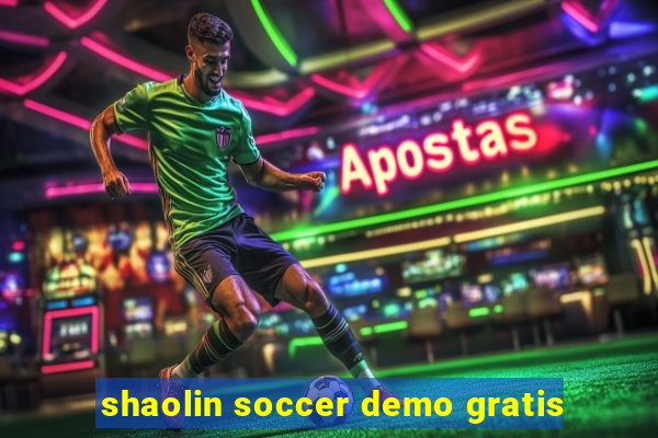 shaolin soccer demo gratis