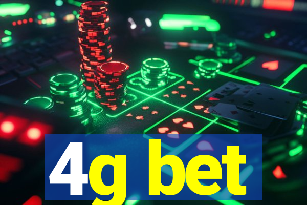 4g bet